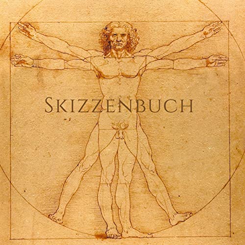 Skizzenbuch 1000 Seiten - quadratisch 21 x 21 cm - weißes Papier 90g/m² - Da Vinci - FSC Papier: Sketchbook zum Skizzieren - schön gestaltet mit ... blanko - Motiv Der vitruvianische Mensch
