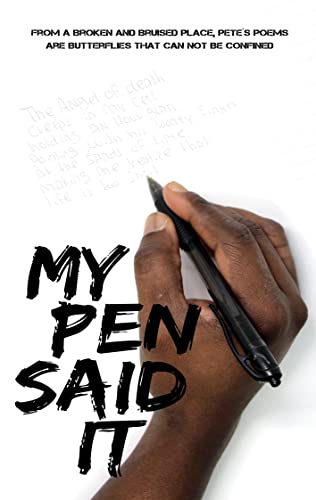 My pen said it: DE (Death row poetry)