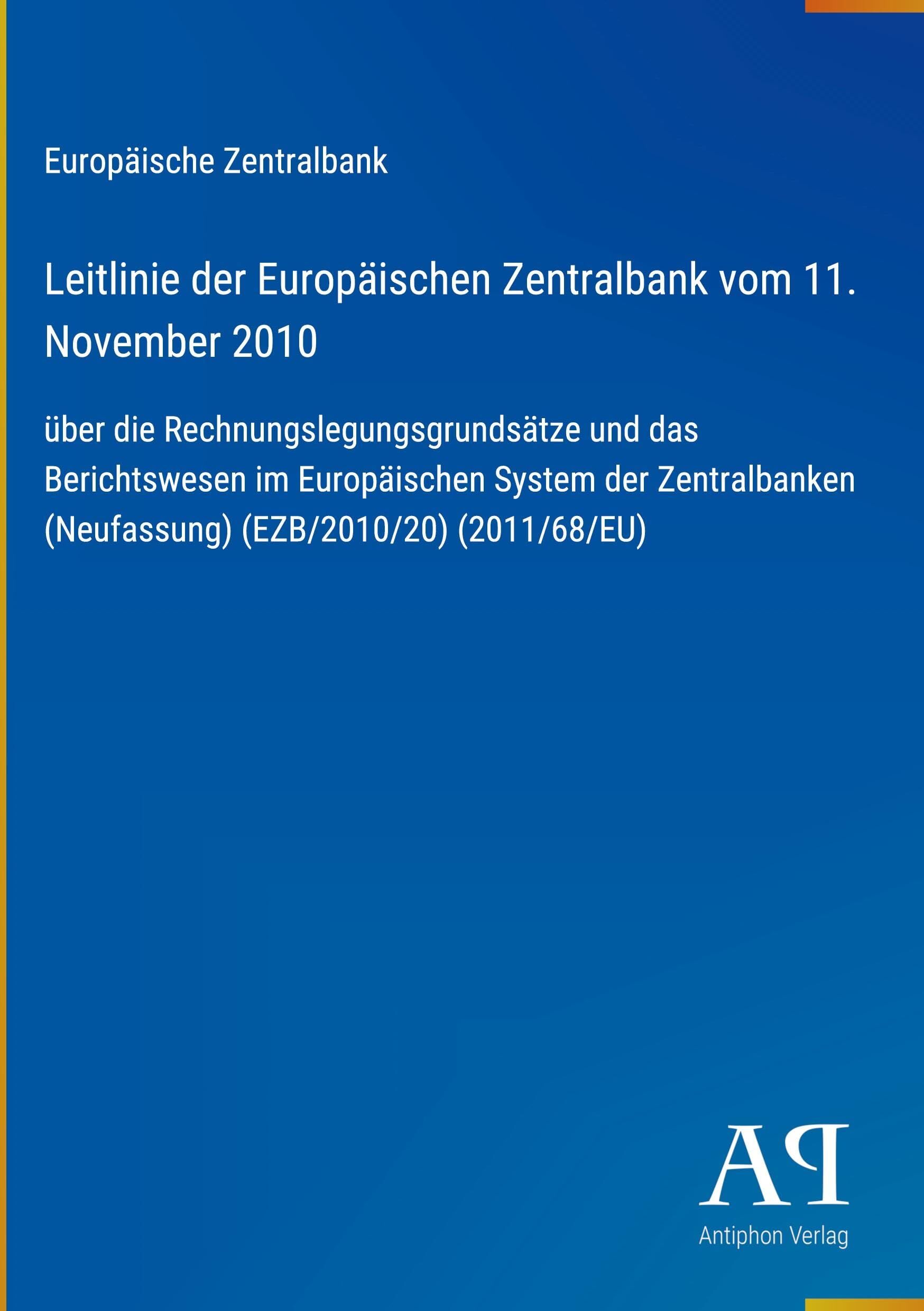 Leitlinie der Europäischen Zentralbank vom 11. November 2010