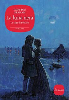 La luna nera. La saga di Poldark (Romanzi)