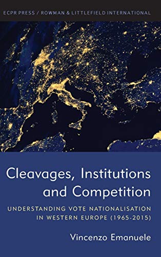 Cleavages, Institutions and Competition: Understanding Vote Nationalisation in Western Europe (1965-2015)
