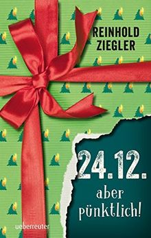 24.12. - aber pünktlich!