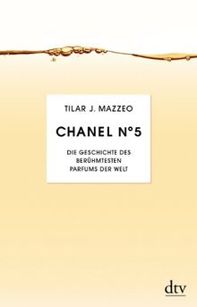 Chanel No. 5: Die Geschichte des berühmesten Parfums der Welt