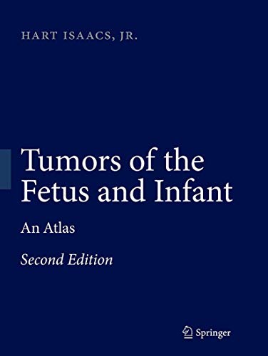 Tumors of the Fetus and Infant: An Atlas