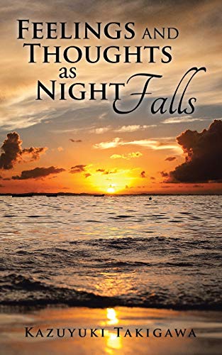 Feelings and Thoughts as Night Falls