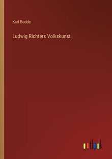Ludwig Richters Volkskunst