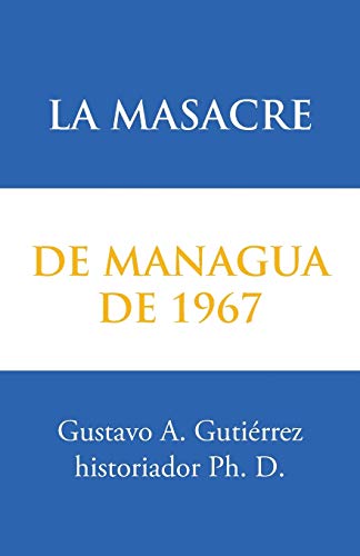 La masacre de Managua de 1967
