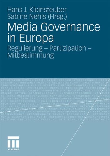 Media Governance in Europa: Regulierung - Partizipation - Mitbestimmung