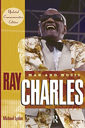 Michael Lydon Ray Charles, Man And Music, Updated Commemorative Edition
