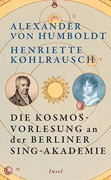 Die Kosmos-Vorlesung an der Berliner Sing-Akademie (insel taschenbuch)