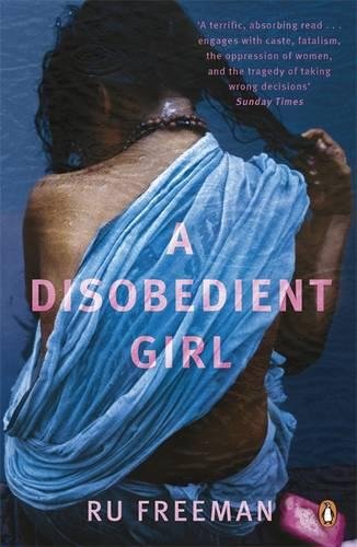 Ru Freeman A Disobedient Girl