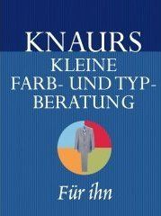 Knaurs Kleine Farb- und Typberatung für ihn