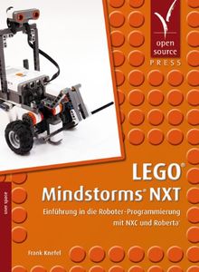 LEGO® Mindstorms® NXT: Einführung in die Roboter-Programmierung mit NXC und Roberta® von Knefel, Frank | Buch | Zustand sehr gut
