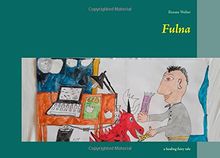 Fulna: a healing fairy tale