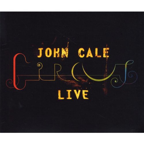 Circus Live (2 CDs + DVD) von John Cale - Audio CD