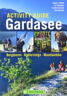 Activity Guide Gardasee: Mountainbike, Klettersteige, Bergtouren