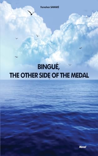 BINGUÉ, THE OTHER SIDE OF THE MEDAL