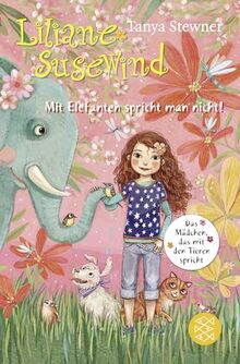 Liliane Susewind – Mit Elefanten spricht man nicht! (Liliane Susewind ab 8, Band 1)