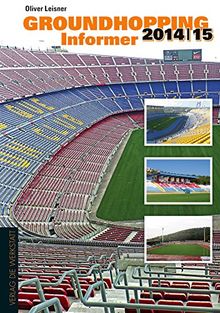 Groundhopping Informer 2014/2015: Das Anschriftenverzeichnis des Weltfußballs