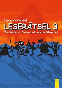 Leserätsel: Von Räubern, Dieben und anderen Strolchen: 3