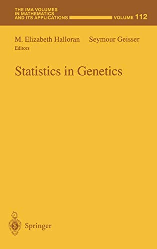 Statistics in Genetics (The IMA Volumes in Mathematics and its Applications, 112, Band 112)