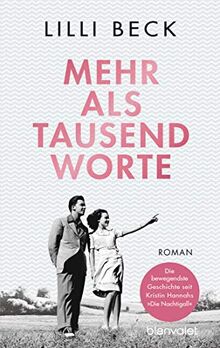 Mehr als tausend Worte: Roman