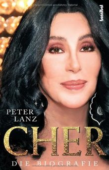 Cher - Die Biografie