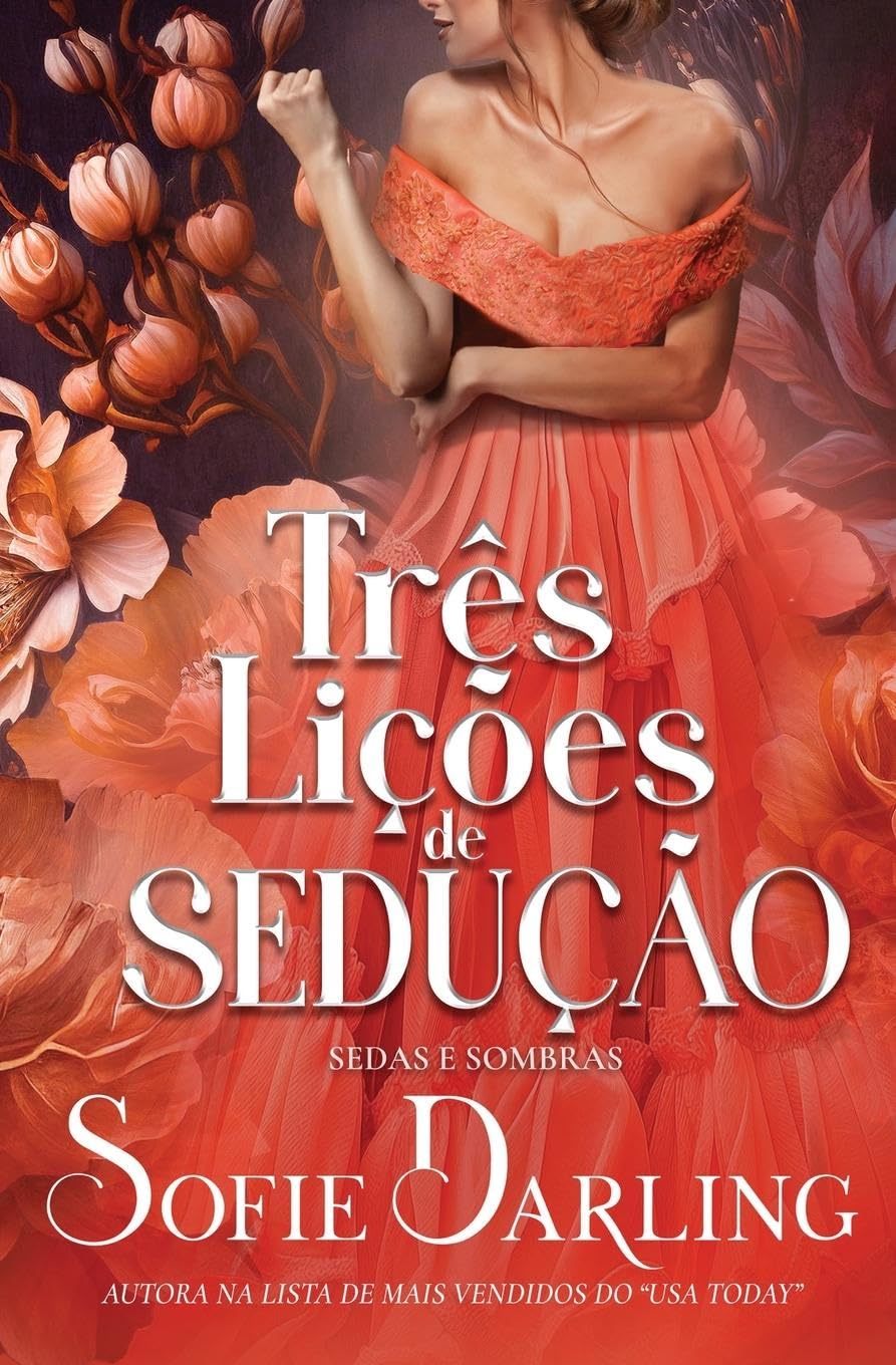 Três Lições de Sedução (Sedas E Sombras)