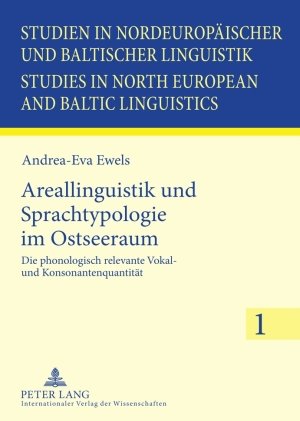 Areallinguistik und Sprachtypologie im Ostseeraum: Die phonologisch relevante Vokal- und Konsonantenquantität