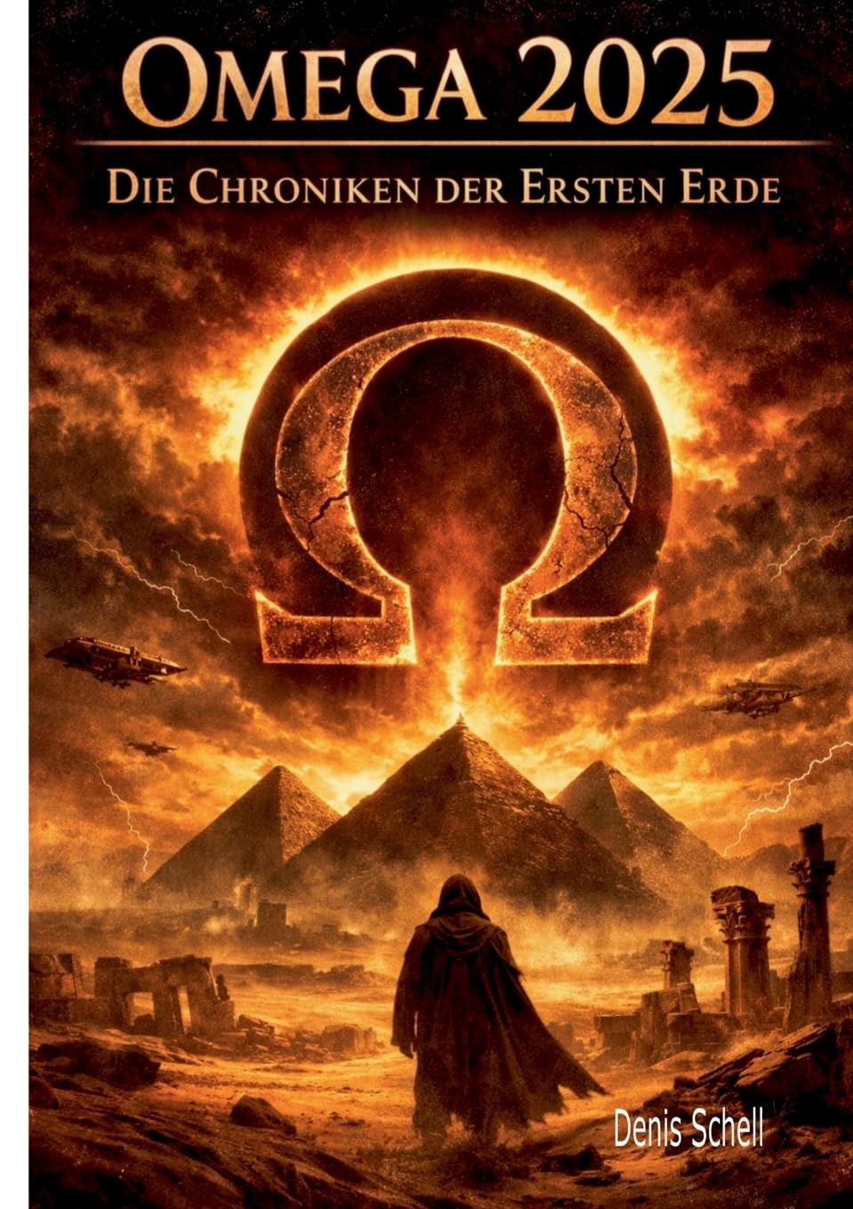 Omega 2025 / Die Chroniken der Ersten Erde