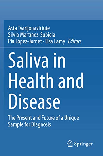 Saliva in Health and Disease: The Present and Future of a Unique Sample for Diagnosis