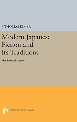 Modern Japanese Fiction and Its Traditions: An Introduction (Princeton Legacy Library)