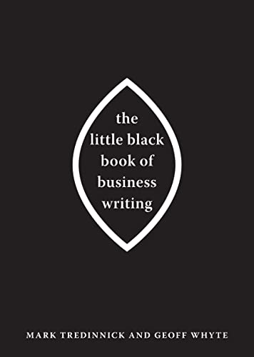 The Little Black Book of Business Writing