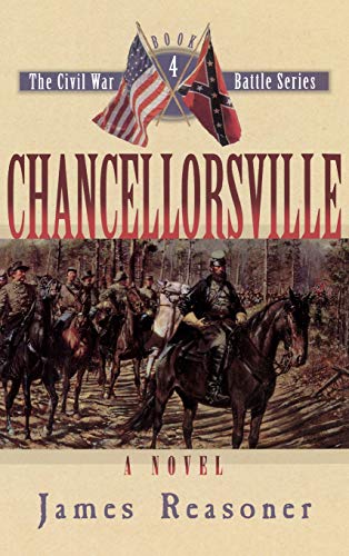 Chancellorsville (The Civil War Battle Series, 4, Band 4)