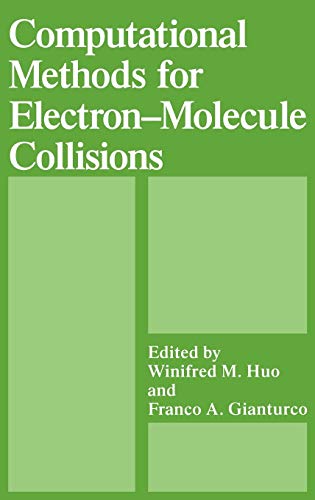 Computational Methods for Electron―Molecule Collisions (The Language of Science)