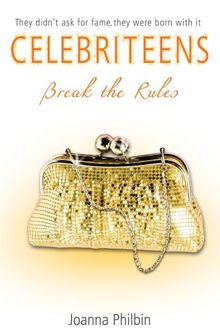 Break the Rules (Celebriteens, Band 2)