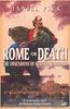 Rome Or Death: The Obsessions of General Garibaldi