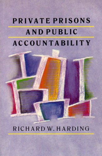 Private Prisons and Public Accountability