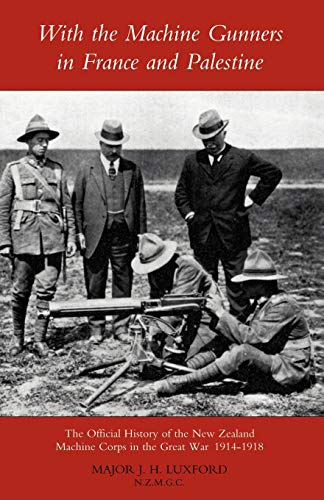With the Machine Gunners in France and Palestine