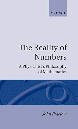 Reality of Numbers: A Physicalist's Philosophy of Mathematics