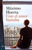 Con el amor bastaba (Autores Españoles e Iberoamericanos)