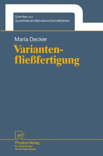 Variantenfließfertigung (Schriften zur Quantitativen Betriebswirtschaftslehre)