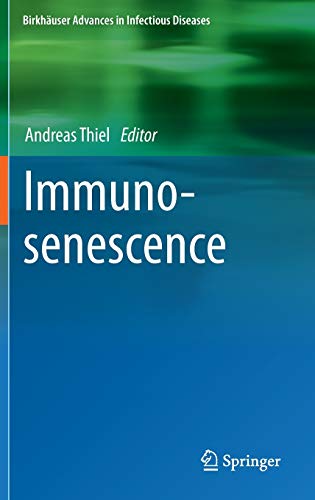 Immunosenescence (Birkhäuser Advances in Infectious Diseases)