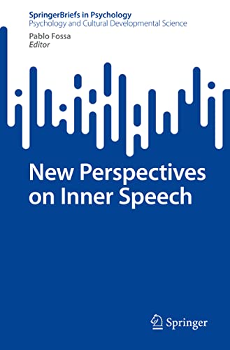 New Perspectives on Inner Speech (SpringerBriefs in Psychology)