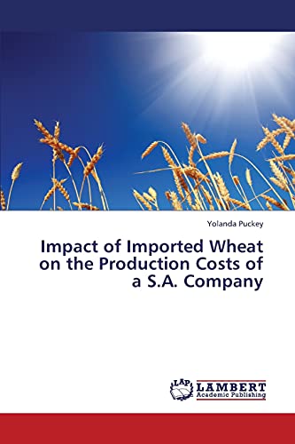 Impact of Imported Wheat on the Production Costs of a S.A. Company