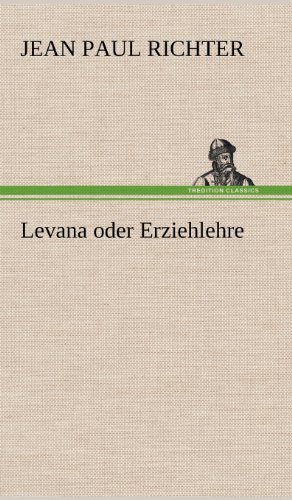 Levana oder Erziehlehre