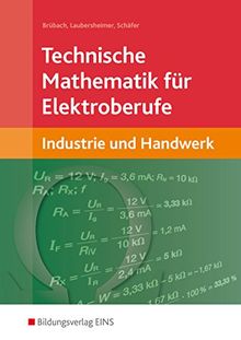 Technische Mathematik für Elektroberufe in Industrie und Handwerk: Schülerband