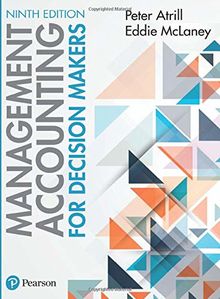 Management Accounting for Decision Makers 9th edition