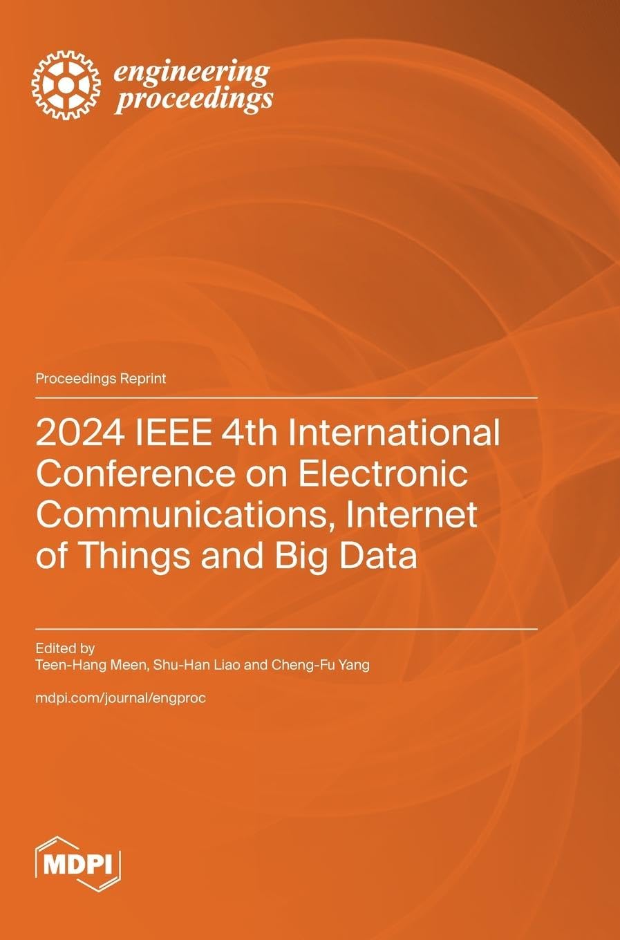 2024 IEEE 4th International Conference on Electronic Communications, Internet of Things and Big Data
