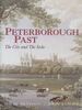 Peterborough Past: The City & the Soke
